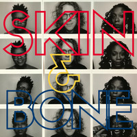 Shirlette Ammons - Skin and Bone (feat. Shirlette Ammons & Tamisha Waden)
