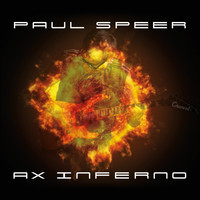 Paul Speer - Ax Inferno