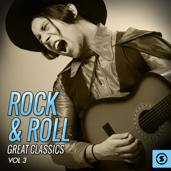 Various Artists - Rock & Roll: Great Classics, Vol. 3