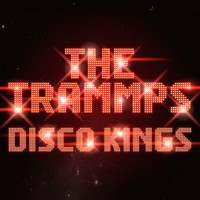 The Trammps - Disco Kings (Rerecording)