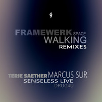 Framewerk - Space Walking (Remixes)