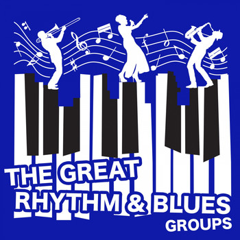 Various Artists - The Great Rhythm & Blues Groups