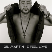 Gil Martin - I Feel Love