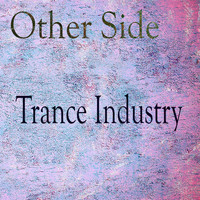 Other Side - Trance Industry
