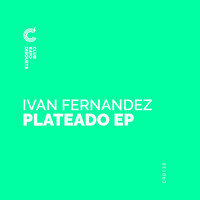 Ivan Fernandez - Plateado EP
