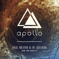 Paul Najera & Jr. Quijada - Can You Hear It