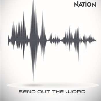 nation - Send out the Word