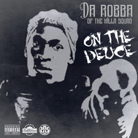 Da Robba - On the Deuce (Explicit)