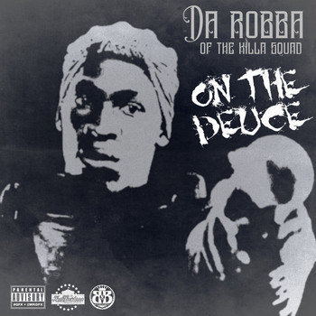 Da Robba - On the Deuce (Explicit)
