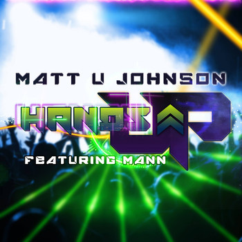 Matt U Johnson - Hands Up (Remix) [feat. Mann]
