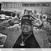 Scholito - New God MC, Vol. 2 (Explicit)