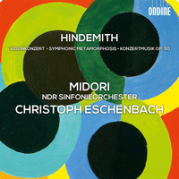 Christoph Eschenbach - Hindemith: Violinkonzert - Symphonic Metamorphosis - Konzertmusik, Op. 50