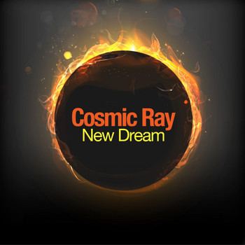 Cosmic Ray - New Dream