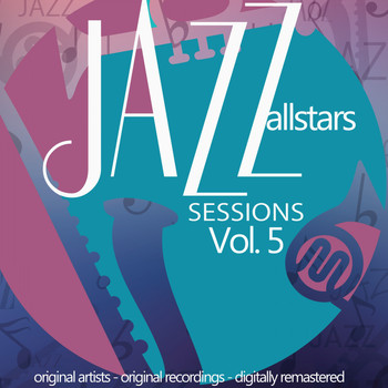 Various Artists - Jazz Allstars Sessions, Vol. 5 (Original Recordings)