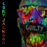 Cory Jackson - Guilty