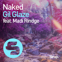 Gil Glaze feat. Madi Rindge - Naked