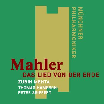 Zubin Mehta - Mahler: Das Lied von der Erde