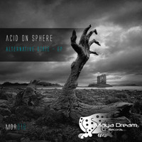 Acid on Sphere - Alternative State
