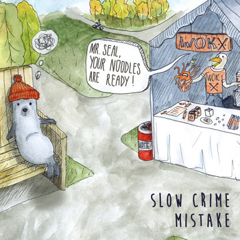 Slow Crime - Mistake