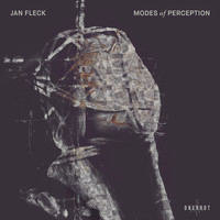 Jan Fleck - Modes of Perception