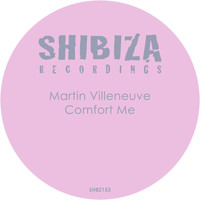 Martin Villeneuve - Comfort Me