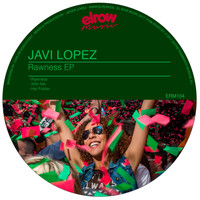Javi Lopez - Rawness EP
