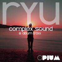 R.Y.U - Complex Sounds