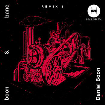Daniel Boon - Boon & Bane Remix, Vol. 1