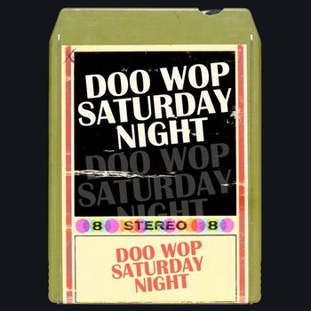 Various Artists - Doo Wop Saturday Night