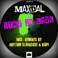 Maxdal - Stay In Love
