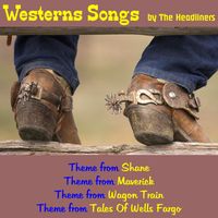 The Headliners - Westerns Songs