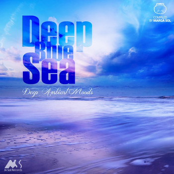 Marga Sol - Deep Blue Sea, Vol. 1 (Deep Ambient Moods) [Compiled by Marga Sol]