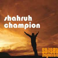 Shahruh - Champion