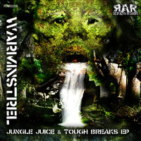 Warminstrel - Jungle Juice & Tough Breaks EP