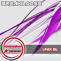 Unix SL - Break Loose
