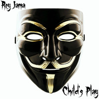 Rey Jama - Child's Play