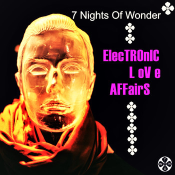 7 Nights Of Wonder - Electronic Love Affairs