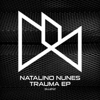Natalino Nunes - Trauma EP