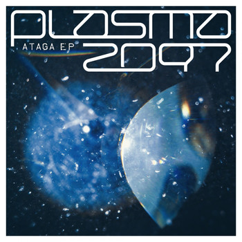 Plasma2097 - Ataga EP