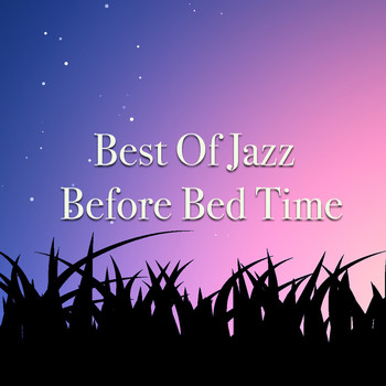 Various Artists - Best Of Jazz Before Bed