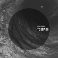 Inigo Kennedy - Tornado