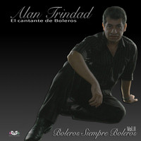 Alan Trindade - Boleros Siempre Boleros Vol.2