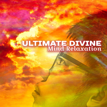 Various Artists - Ultimate Divine Mind Relaxation