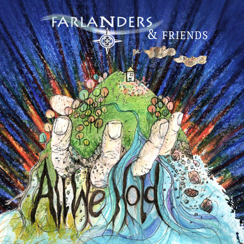 Farlanders and Friends - All We Hold