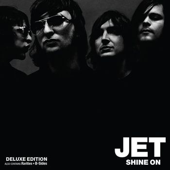 JET - Shine On (Deluxe Edition)