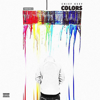 Chief Keef - Colors (Single) (Explicit)