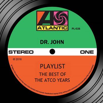 Dr. John - Playlist: The Best Of The Atco Years
