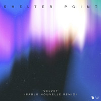 Shelter Point - Velvet (Pablo Nouvelle Remix)
