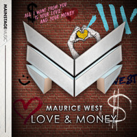 Maurice West - Love & Money