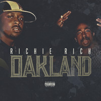 Richie Rich - Oakland (Explicit)